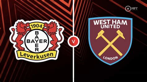 bayer leverkusen v west ham united prediction